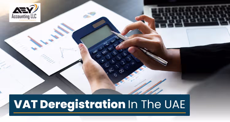 VAT Deregistration in the UAE